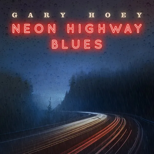 Gary Hoey - Neon Highway Blues  (LP)