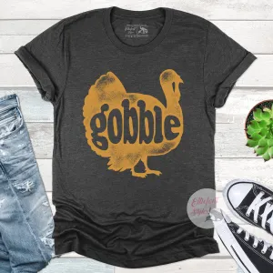 Gobble Turkey Thanksgiving T-Shirt