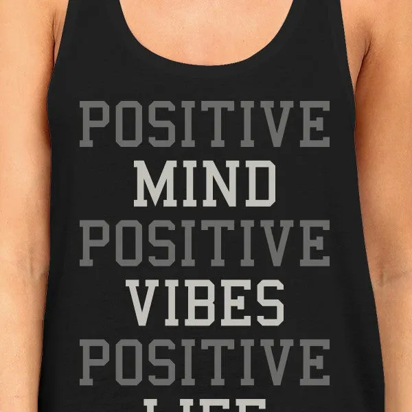 Positive Mind Vibes Life Tank Top Work Out Sleeveless Shirt