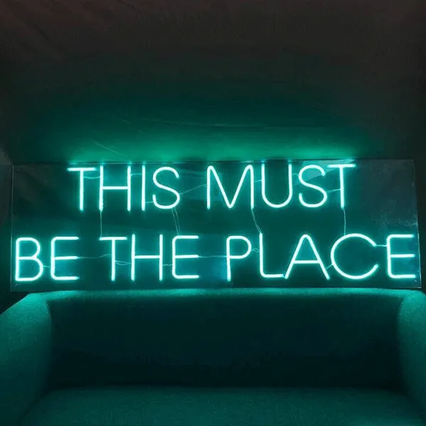This Must Be the Place Neon Sign